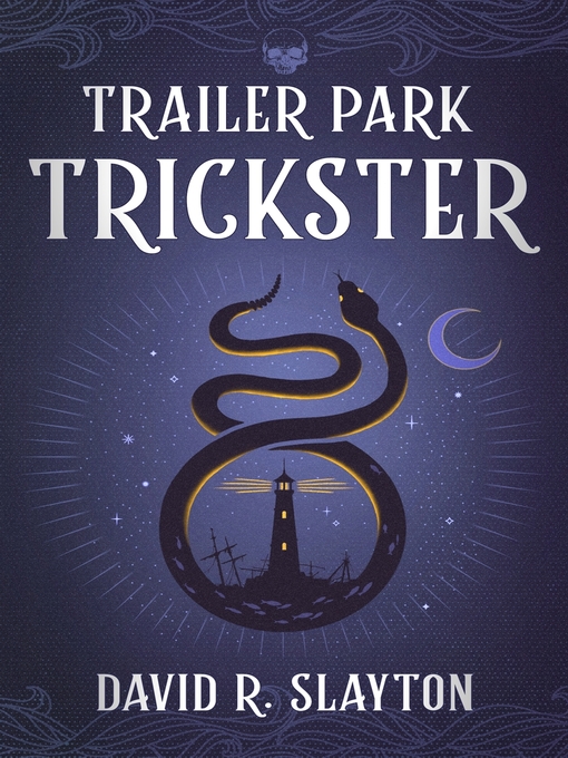 Title details for Trailer Park Trickster by David R. Slayton - Available